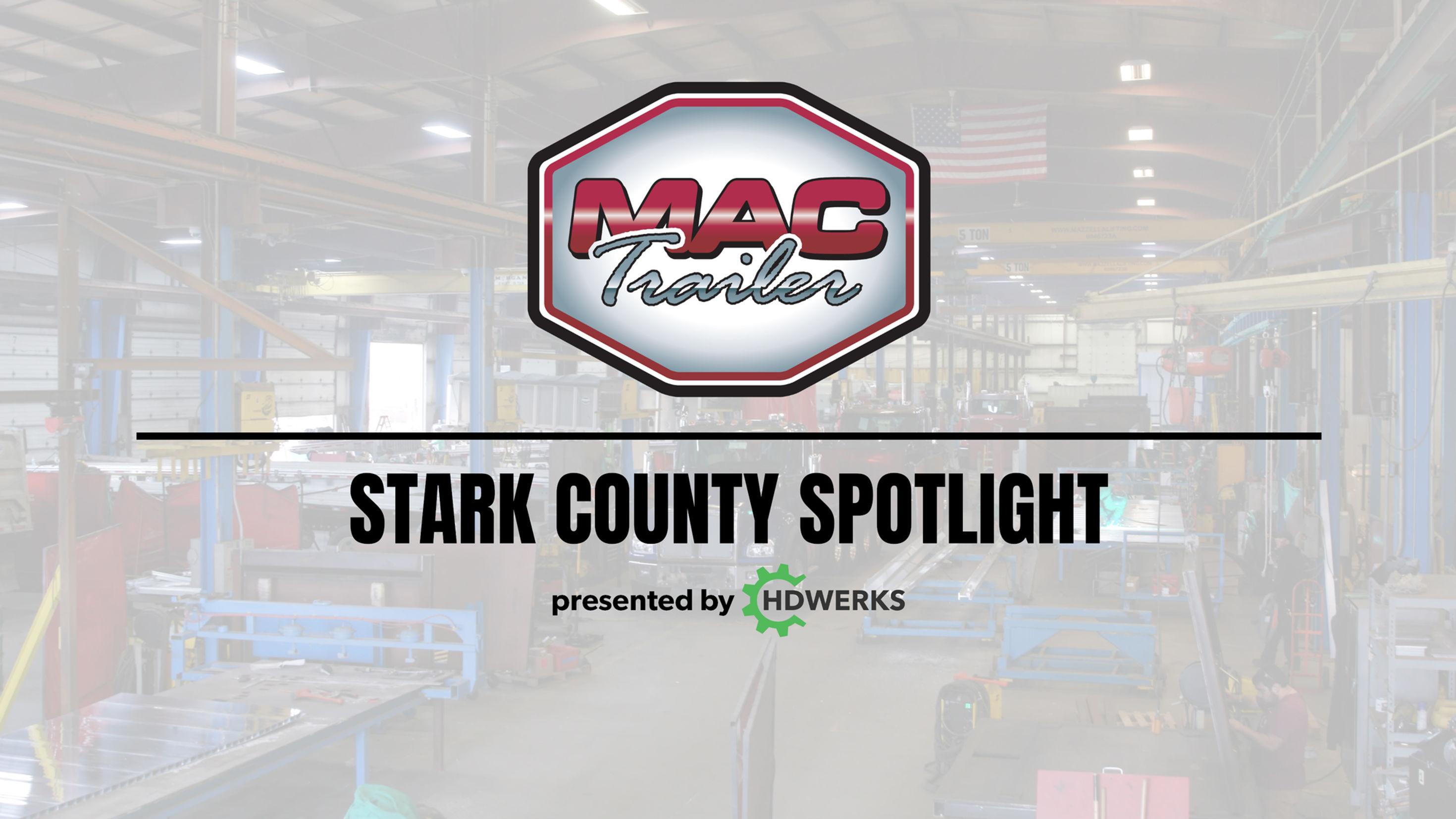 Stark County Spotlight: MAC Trailer Enterprises